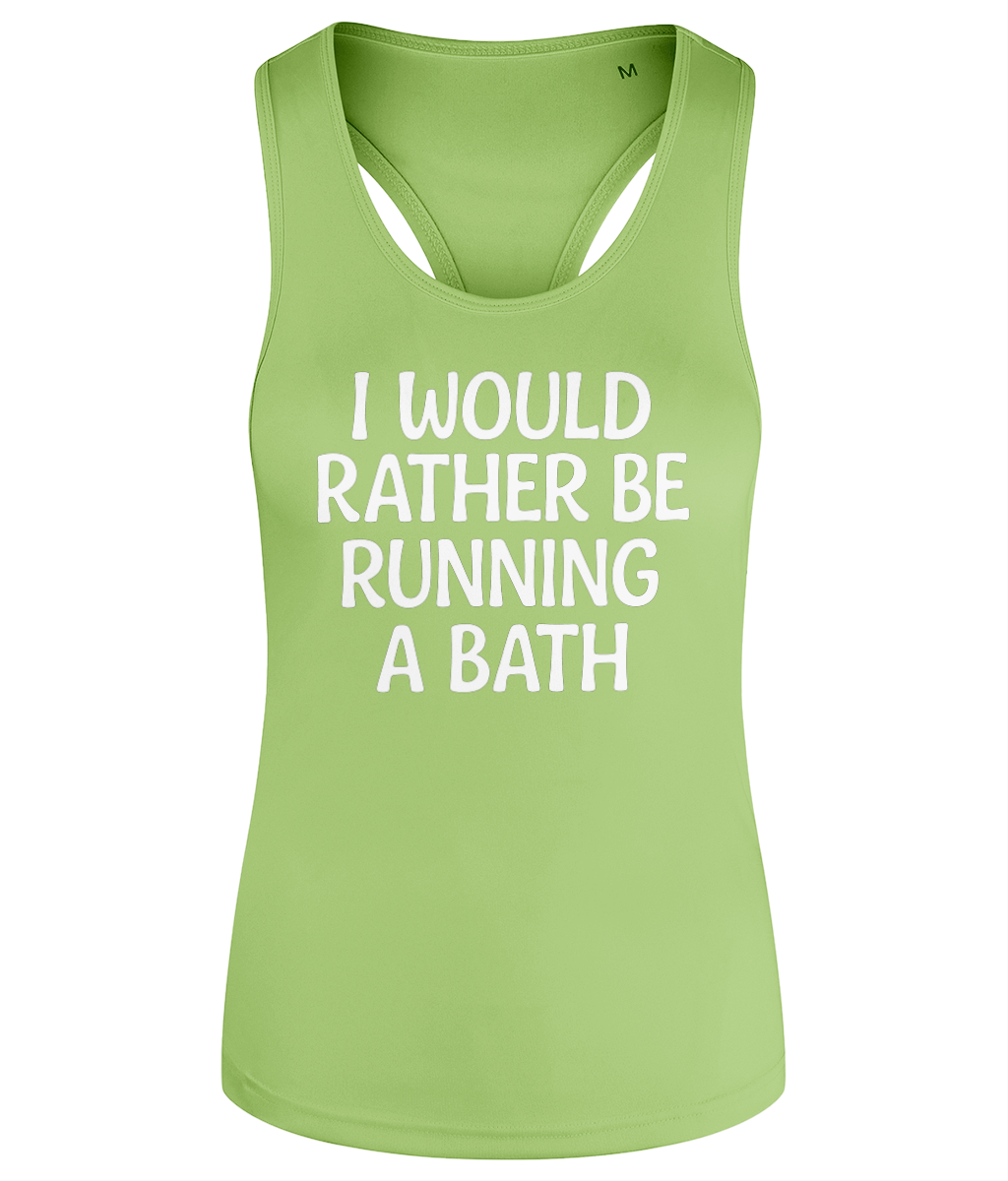 I Would Rather Be Running A Bath Workout Vest