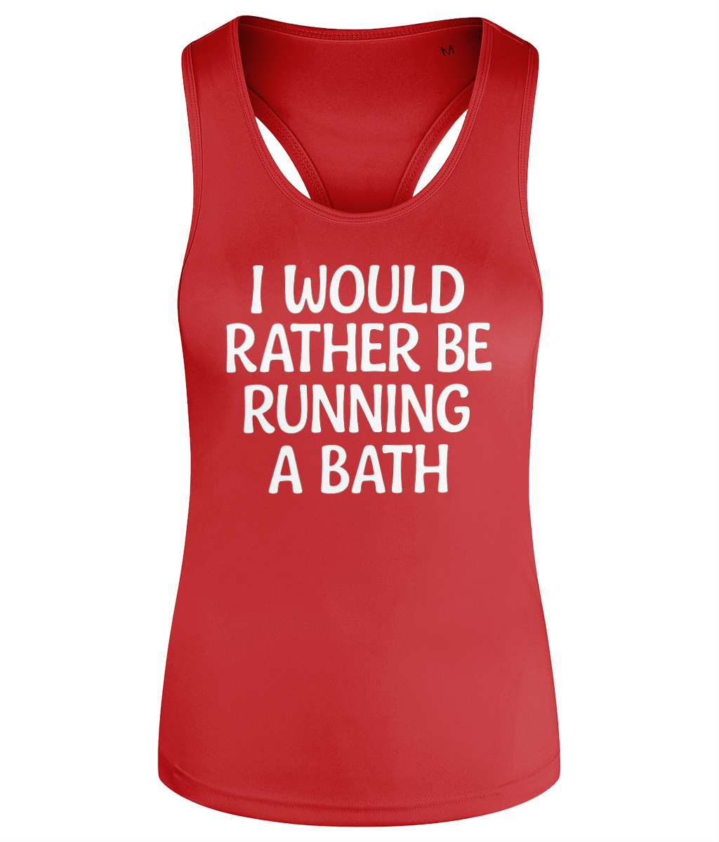 I Would Rather Be Running A Bath Workout Vest