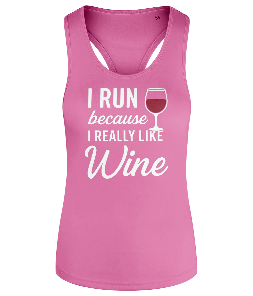 I Run Because I Really Like Wine Workout Vest