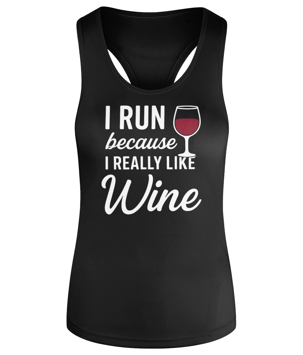 I Run Because I Really Like Wine Workout Vest