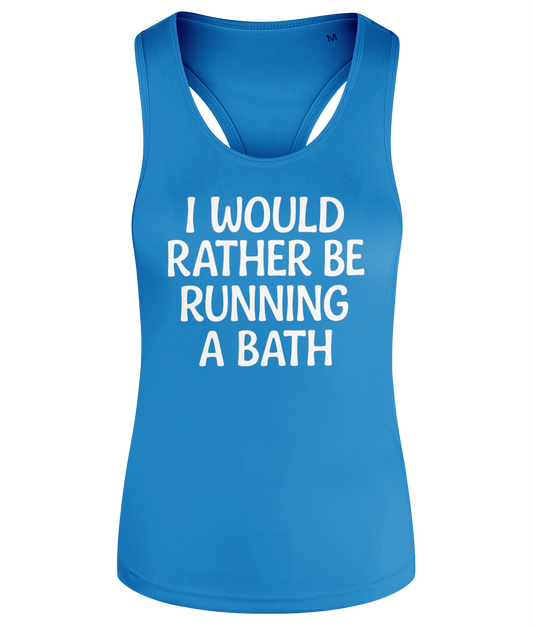 I Would Rather Be Running A Bath Workout Vest