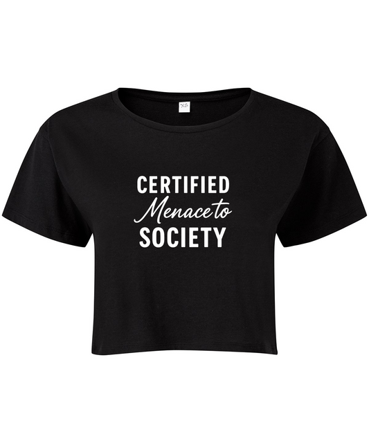 Certified Menace To Society Cropped T-shirt