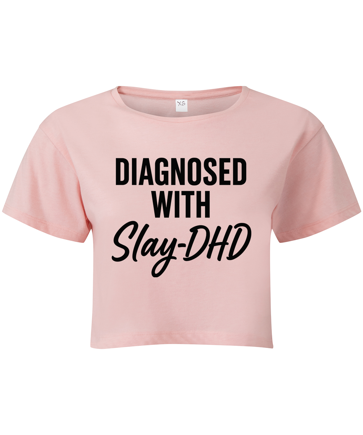 Diagnosed With Slay-DHD Cropped T-shirt