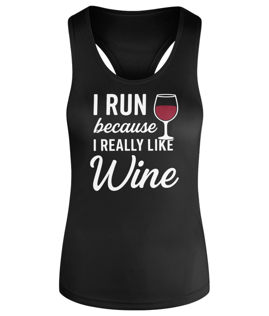 I Run Because I Really Like Wine Workout Vest